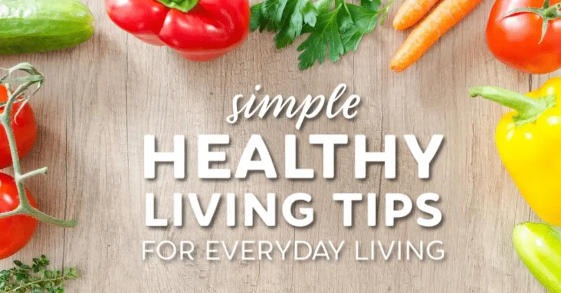 healthy living tips daily